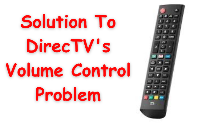 solution to DirecTV's volume control problem